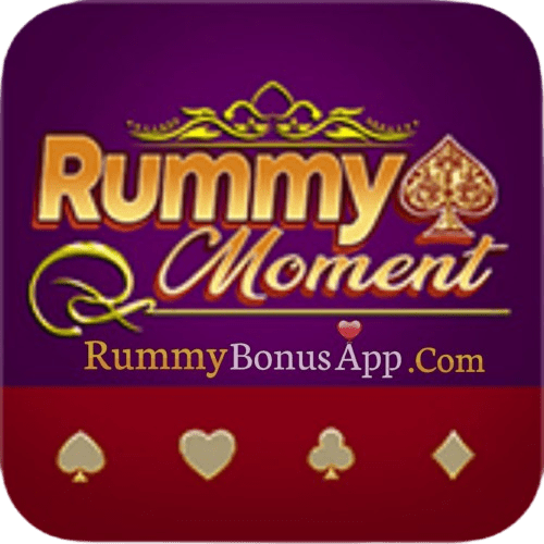 Rummy Moment - All Rummy App - All Rummy Apps - RummyBonusApp